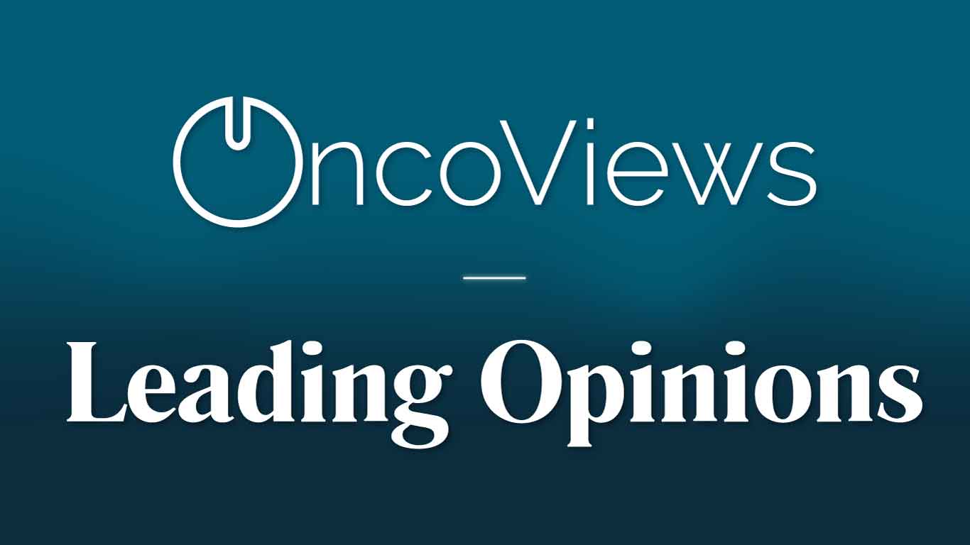 OncoViews and Leading Opinions